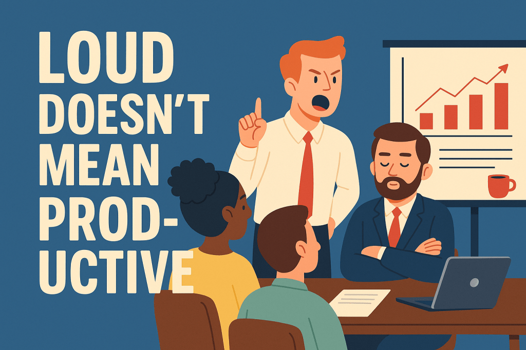Loud Doesn’t Mean Productive: What I Learned About Performance in the&nbsp;Workplace